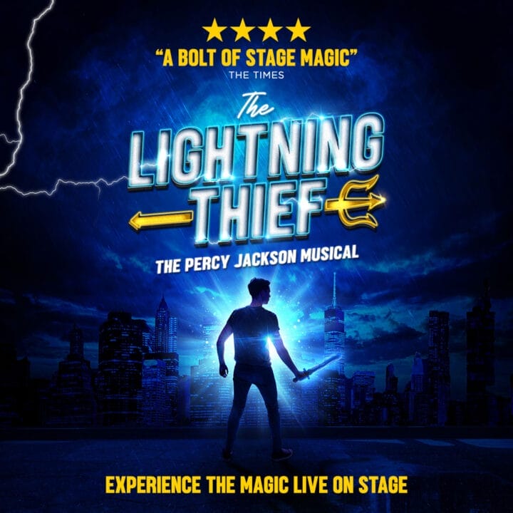A person holding a glowing sword stands before a city skyline under lightning, with text promoting "The Lightning Thief: The Percy Jackson Musical." Experience the electrifying world of Percy Jackson live on stage!.