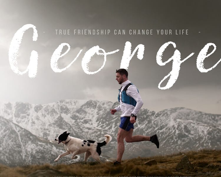 A man runs alongside a dog in a mountainous landscape, with the Blue Programme message "True friendship can change your life. George" overlaid.