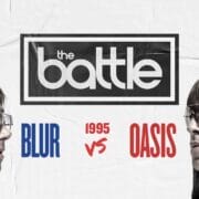 Side-by-side photo of two men in sunglasses facing each other with the text "the battle" above, "Blur vs Oasis 1995" in between.