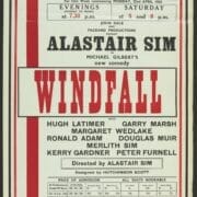 Red poster printed on cream paper with some black details for "Windfall" at Kings Theatre Edinburgh, starring Alastair Sim, with showtimes, cast, and ticket details; features a promo for "The Shot in Question."