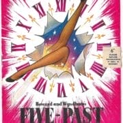 A theatre programme cover features a dancer’s legs forming the hands of a clock striking 8:05, surrounded by Roman numerals and bright pink rays, titled "Five Past Eight,".