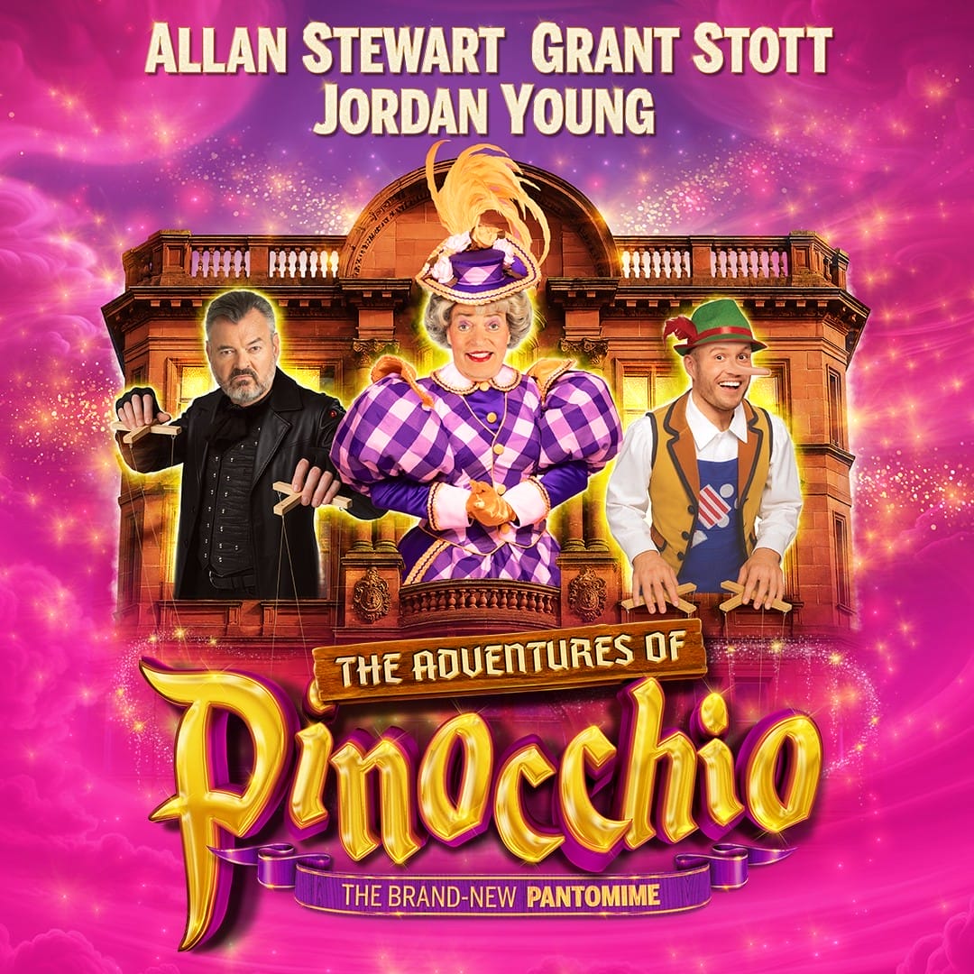 Three performers in colorful costumes pose in front of a grand building with text promoting "The Adventures of Pinocchio" pantomime, starring Allan Stewart, Grant Stott, and Jordan Young.